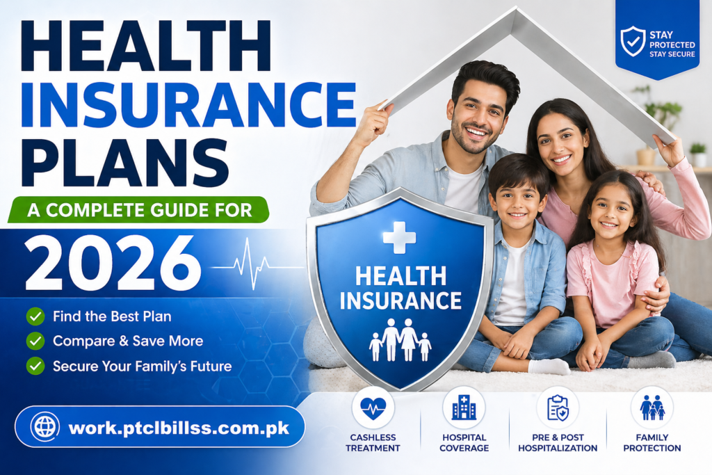 Health Insurance Plans – A Complete Guide For 2026 – saadpro41